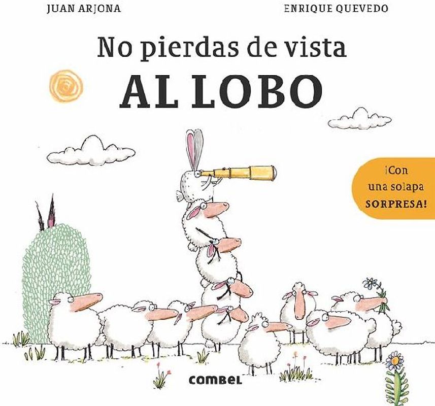 No Pierdas de Vista Al Lobo