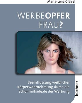 Werbeopfer Frau?