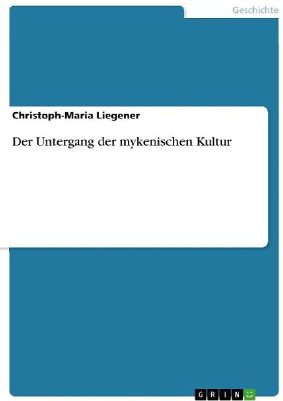 Der Untergang der mykenischen Kultur