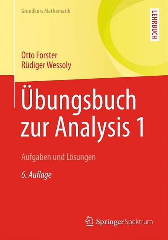 Übungsbuch zur Analysis 1. Aufgaben und Lösungen