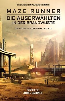 Maze Runner 2: Die Auserwählten in der Brandwüste – Offizieller Prequel-Comic