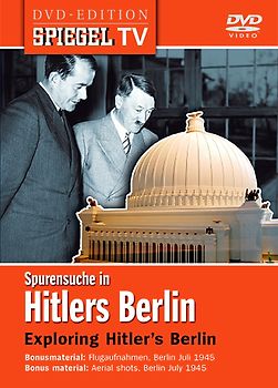 Spiegel TV - Spurensuche in Hitlers Berlin DVD