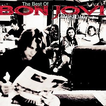 Bon Jovi - Cross Road: The best of Bon Jovi