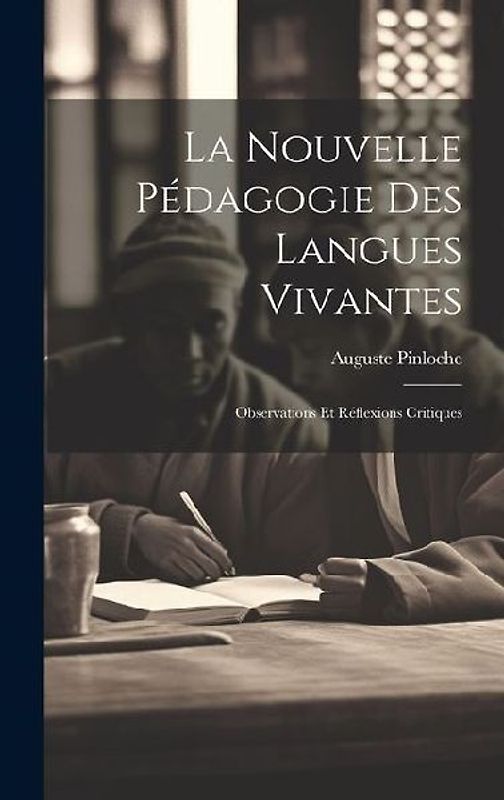 La nouvelle pédagogie des langues vivantes; observations et réflexions critiques