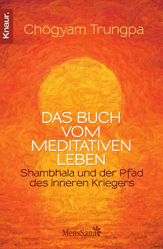 Das Buch vom meditativen Leben