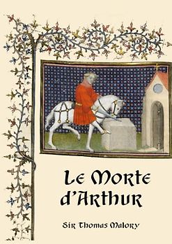 Le Morte d'Arthur - Original Caxton Folio Transcription
