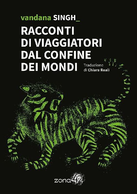 Racconti di viaggiatori dal confine dei mondi