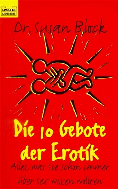 Die 10 Gebote der Erotik