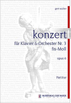 Konzert für Klavier & Orchester Nr. 3 fis - Moll, Opus 6