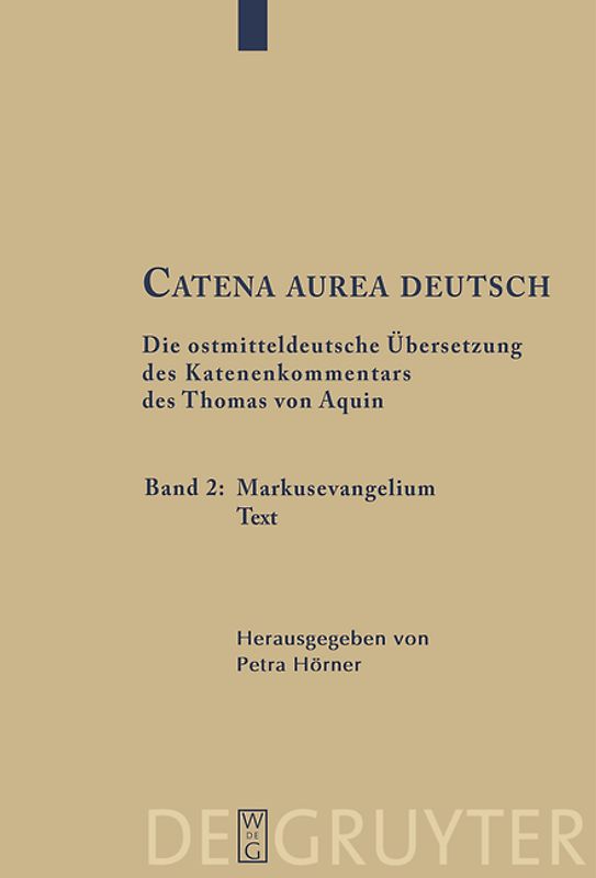 Thomas von Aquin: Catena aurea deutsch / Markusevangelium