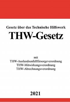 Gesetz über das Technische Hilfswerk (THW-Gesetz)