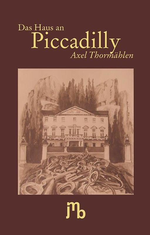 Das Haus an Piccadilly