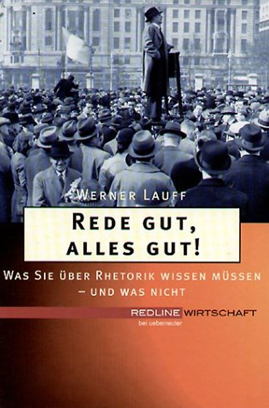 Rede gut, alles gut!