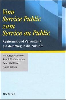 Vom Service Public zum Service au Public
