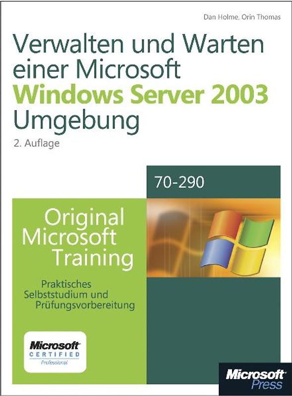 Verwalten und Warten einer Microsoft Windows Server 2003-Umgebung - Original Microsoft Training: Examen 70-290