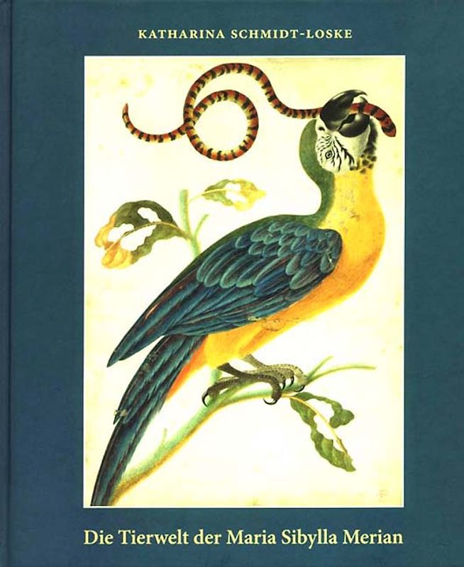 Die Tierwelt der Maria Sibylla Merian