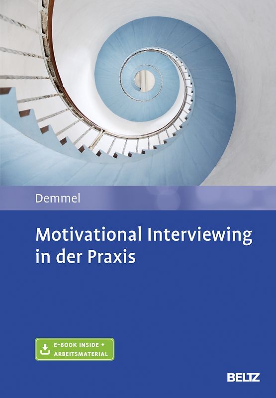 Motivational Interviewing in der Praxis
