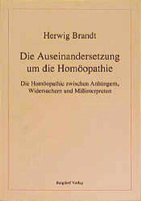 Die Auseinandersetzung um die Homöopathie