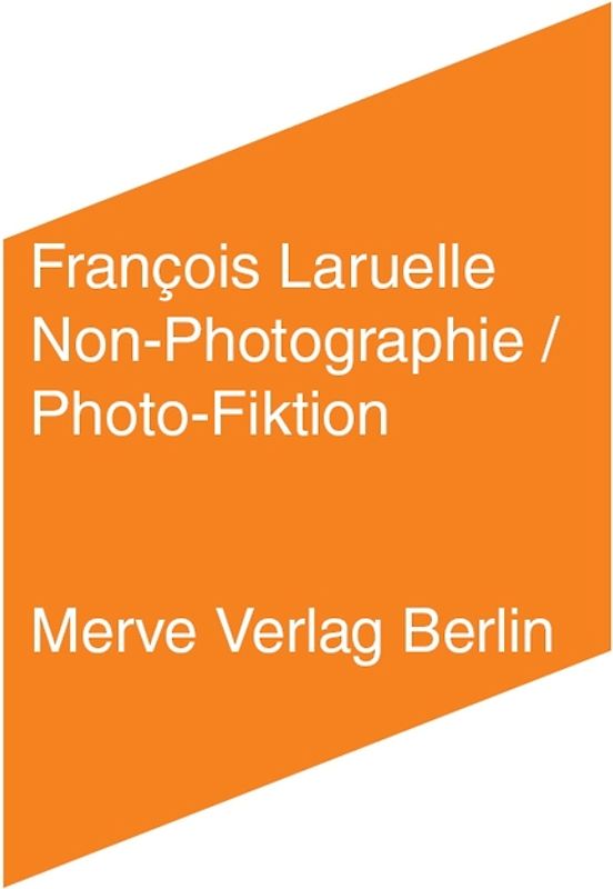 Non-Photographie / Photo-Fiktion