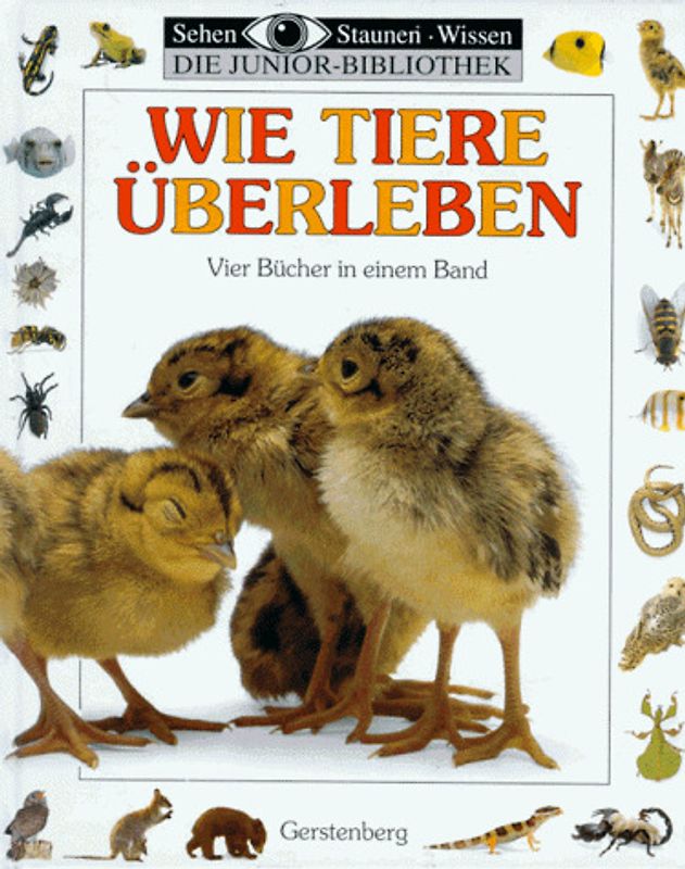 Wie Tiere überleben. Vier Bücher in einem Band