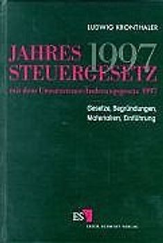 Jahressteuergesetz 1997. Mit dem Umsatzsteuer-Änderungsgesetz 1997 - Gesetze, Begründungen, Materialien, Einführung