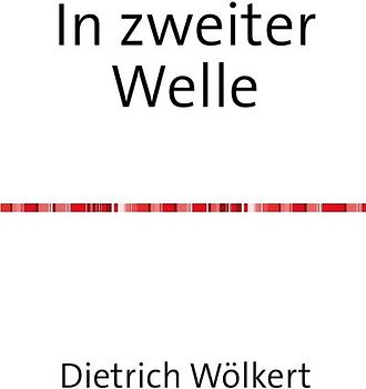 In zweiter Welle