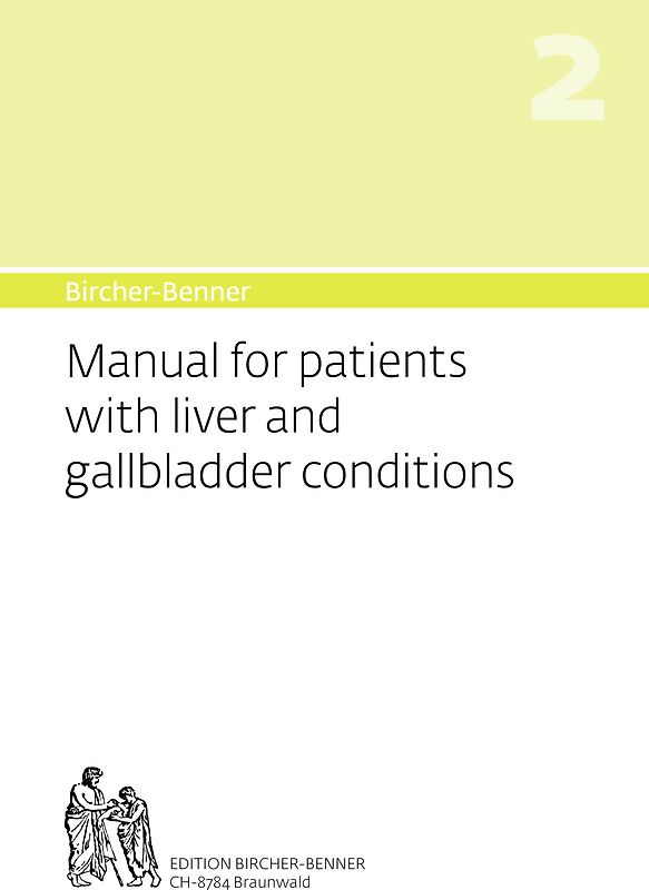 Bircher-Benner 2 Manual for patients with liver and gallbladder conditions