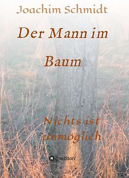Der Mann im Baum