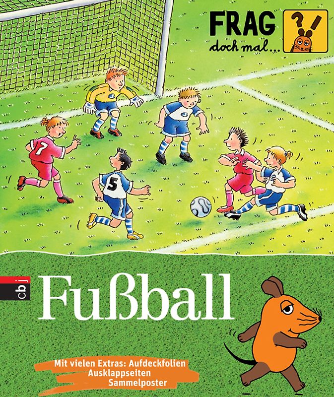 Frag doch mal ... die Maus! - Fußball