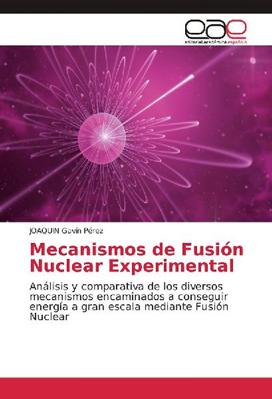 Mecanismos de Fusión Nuclear Experimental