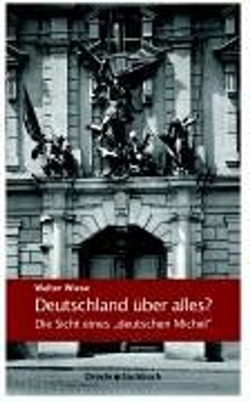Deutschland über alles?