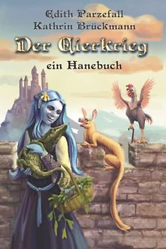 Der Eierkrieg: Ein Hanebuch