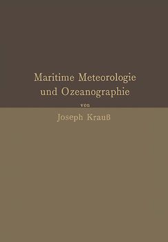 Grundzüge der maritimen Meteorologie und Ozeanographie