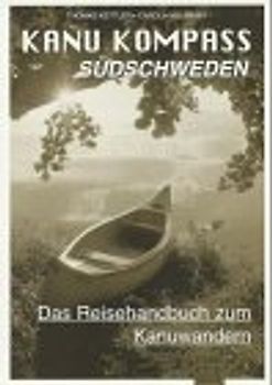 Südschweden. Das Reisehandbuch zum Kanuwandern