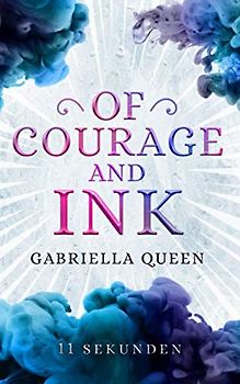 Of Courage and Ink: 11 Sekunden