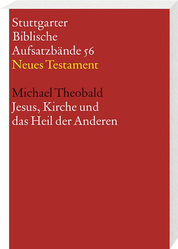 Jesus, Kirche und das Heil der Anderen