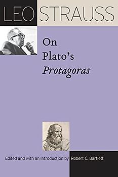 Leo Strauss on Plato's Protagoras