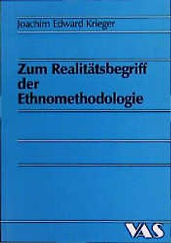 Zum Realitätsbegriff der Ethnomethodologie