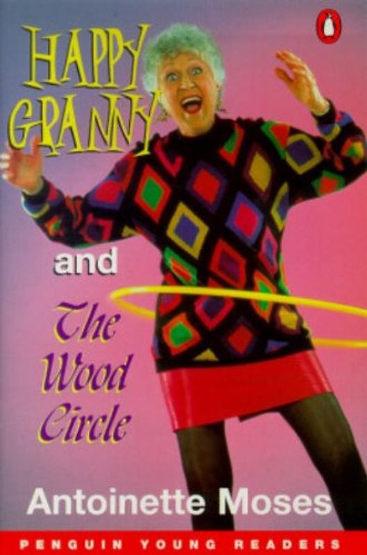Happy Granny and the Wood Circle (Penguin Young Readers, Level 3)