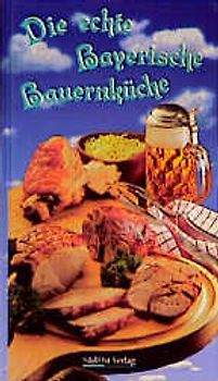 Die echte bayerische Bauernküche