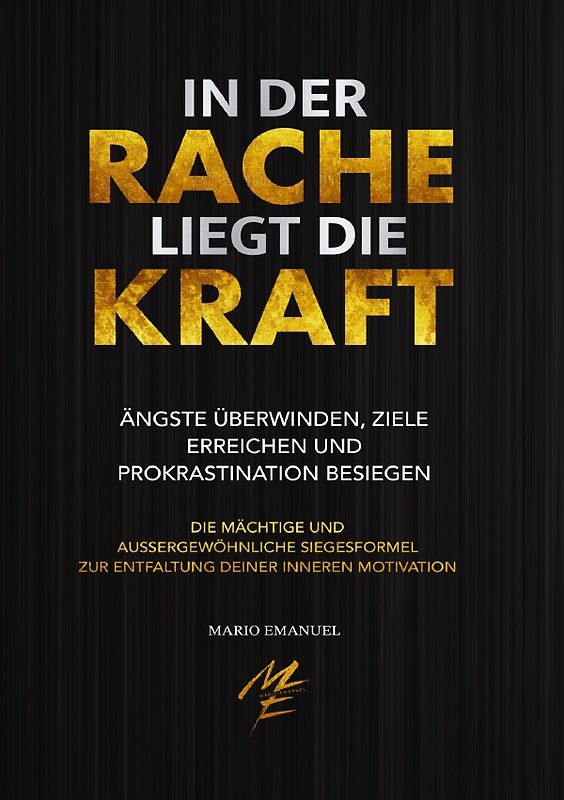 In der Rache liegt die Kraft