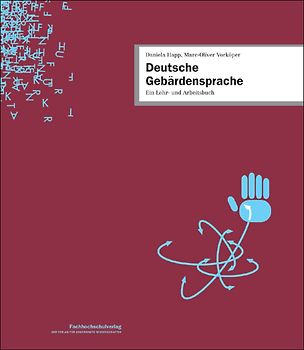 Deutsche Gebärdensprache. Ein Lehr- und Arbeitsbuch