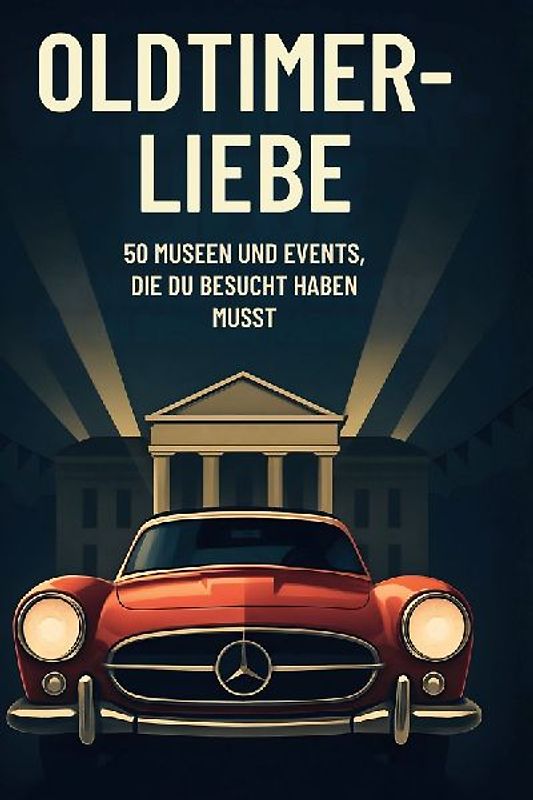 Oldtimer-Liebe