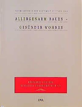 Allergenarm bauen, gesünder wohnen