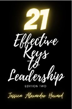 21 Effective Keys to Leadership