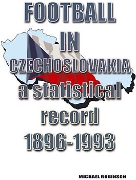 Football in Czechoslovakia 1896-1993