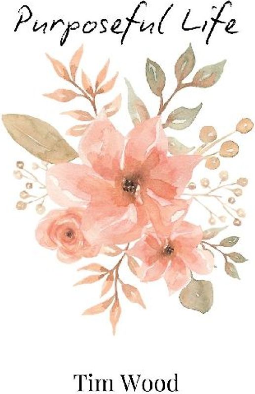 Purposeful Life