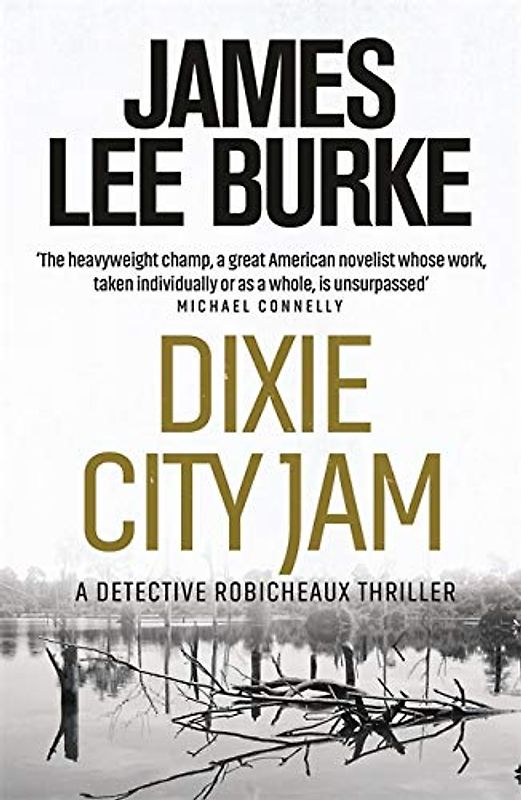 Dixie City Jam (Dave Robicheaux)