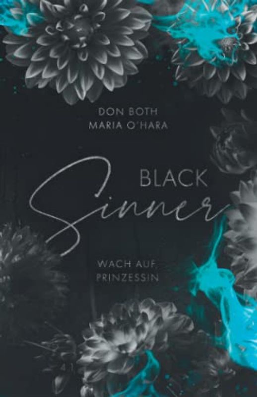 Black Sinner: Wach auf, Prinzessin 2 (Black-Reihe, Band 8)