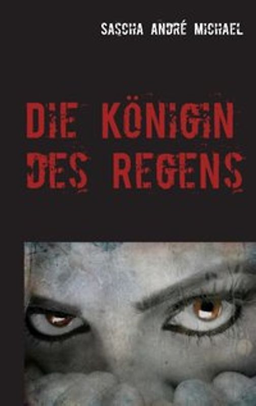 Die Königin des Regens